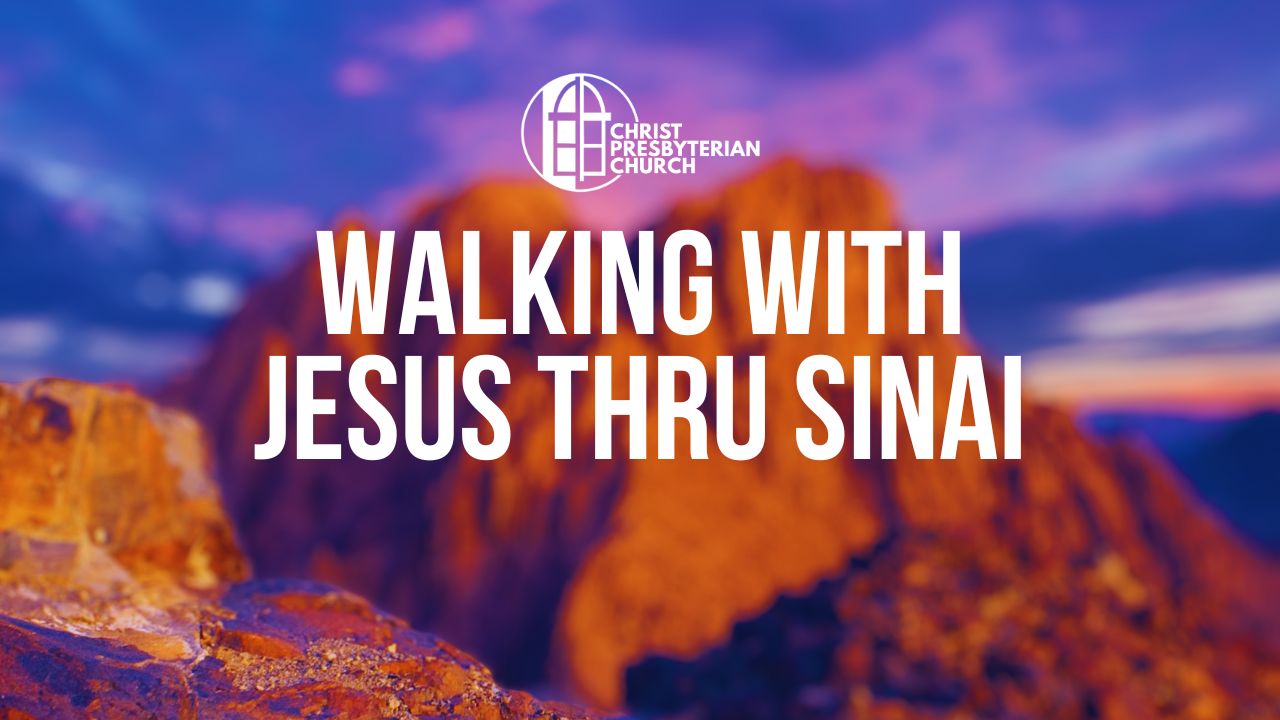 Walking with Jesus Through Sinai